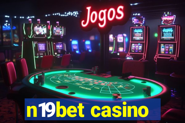 n19bet casino